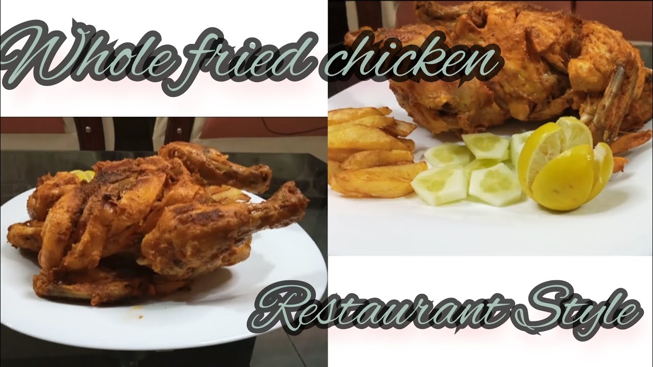 Whole Fried Chicken | Sabit Murgh Fry