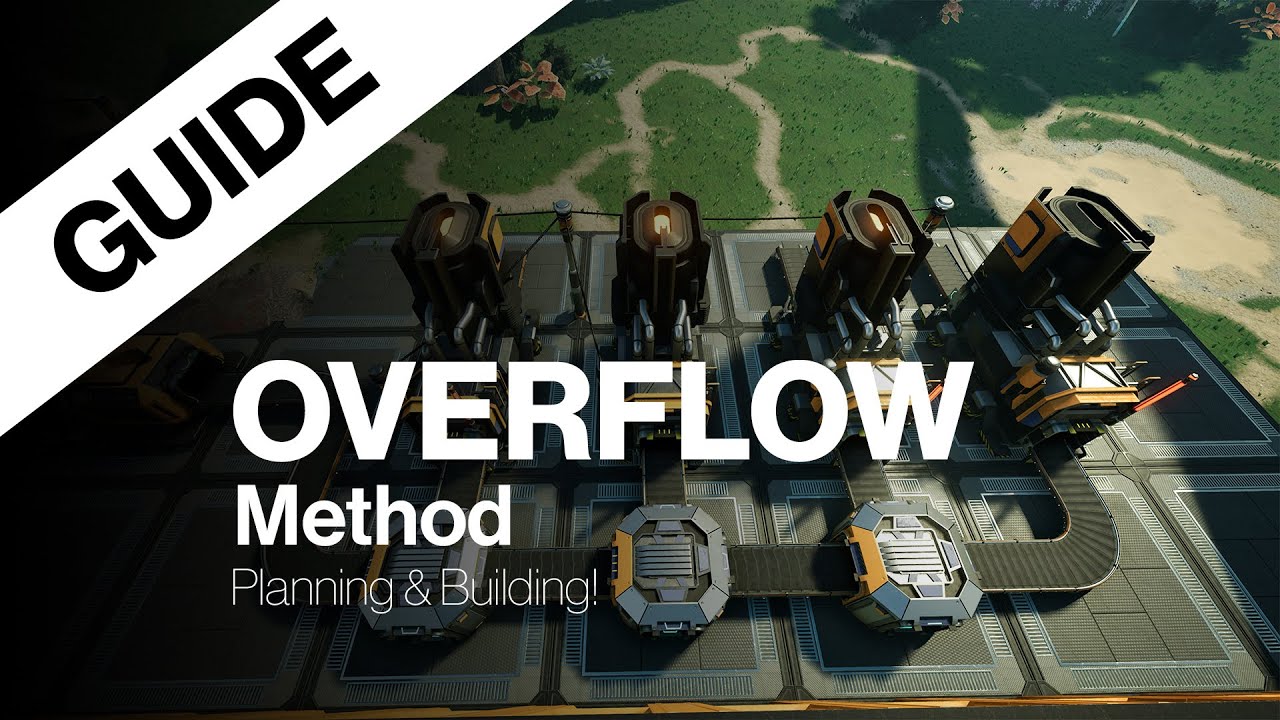 [GUIDE] Satisfactory - Overflow Method/Manifold System Breakdown and How To