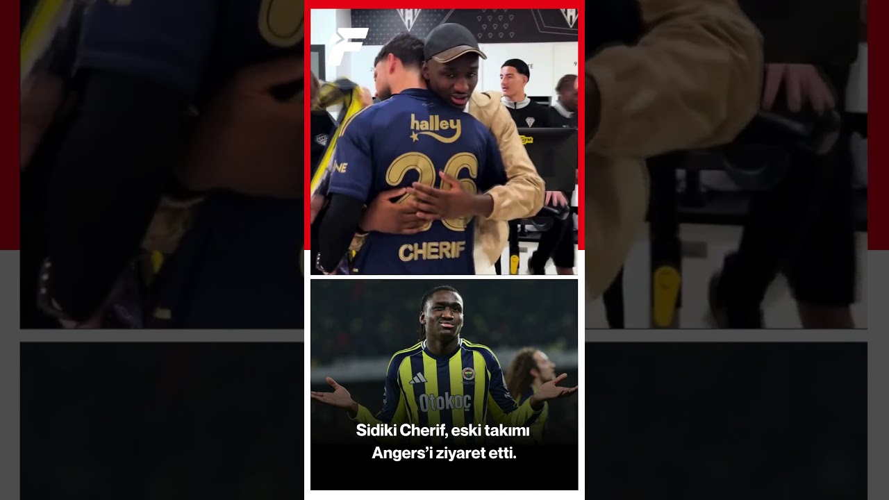 Sidiki Cherif, eski takımı Angers’ı ziyaret etti #shorts #fenerbahçe #angers