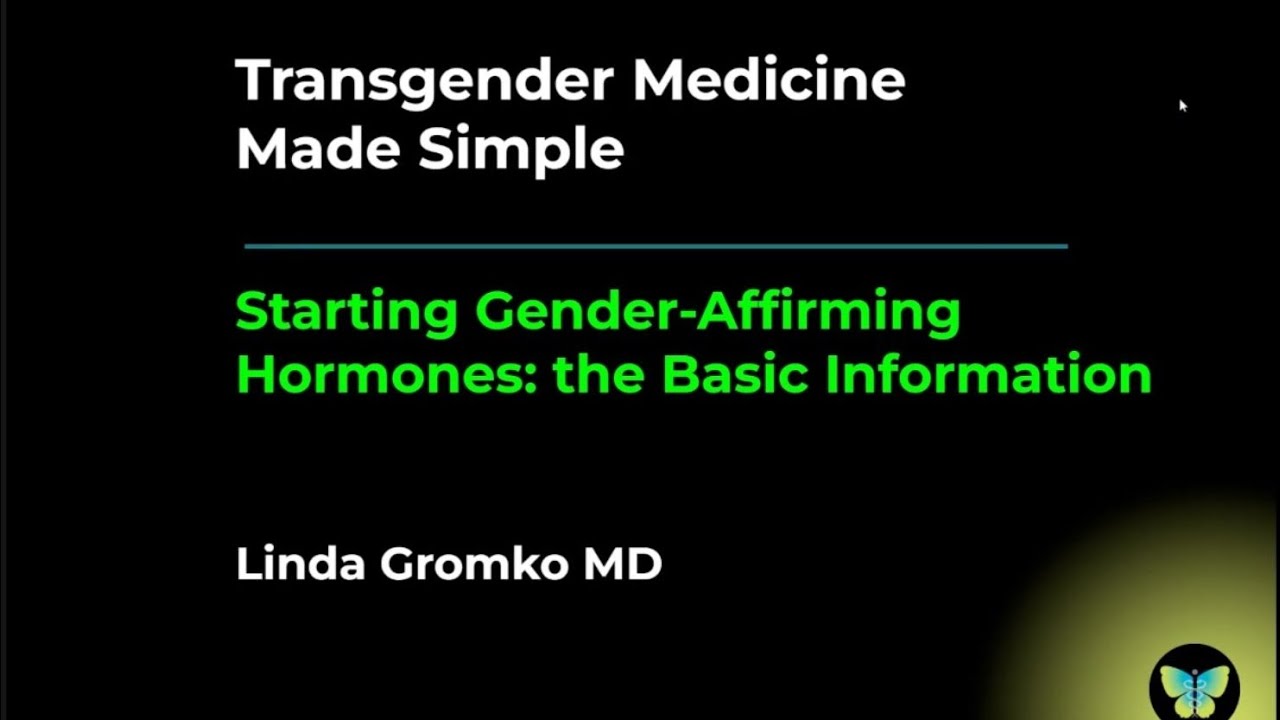 Starting Gender-Affirming Hormones: the Basic Information