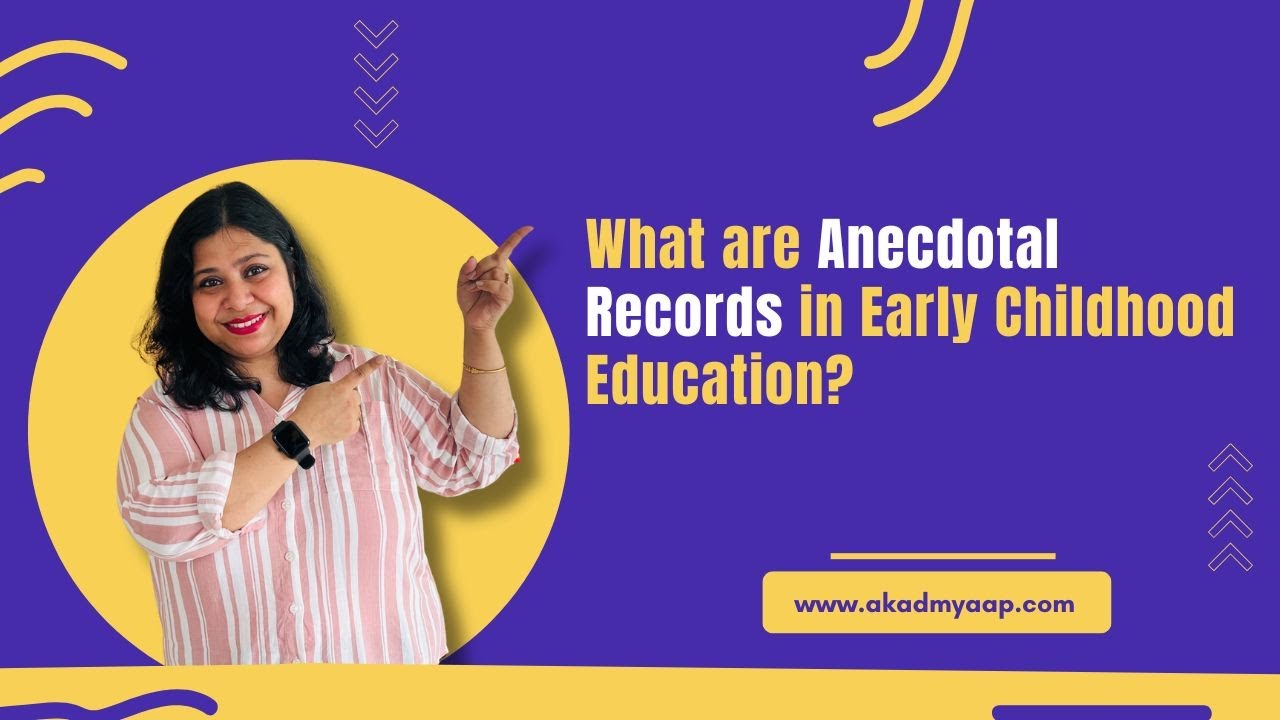 What are Anecdotal Records in Early Childhood Education? | Anecdotal Notes  | Observation tool