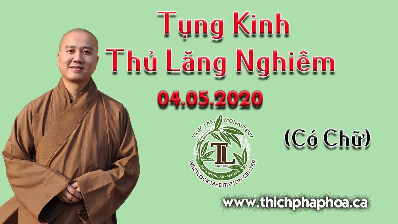 🔴 Tụng Kinh Thủ Lăng Nghiêm (có chữ) - Thầy Thích Pháp Hòa