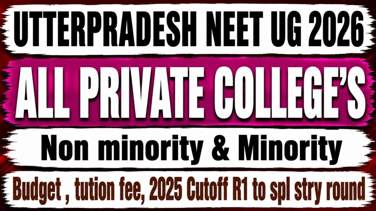 UP NEET UG 2026 All Private Medical Colleges | Fees, Budget, 2025 Cutoff R-1 to Special Stray Rou...
