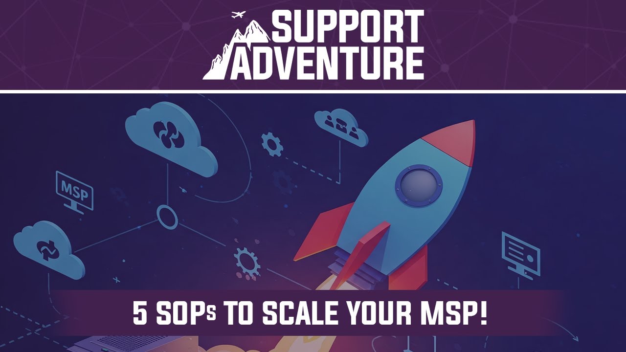 Секреты службы поддержки MSP: 5 стандартных операционных процедур для масштабирования вашей ИТ-по...