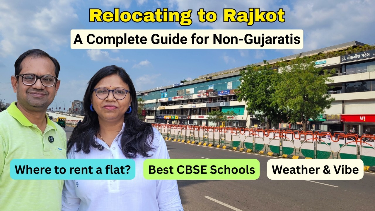 Shifting to Rajkot | Guide for people from outside Gujarat | Roving Family