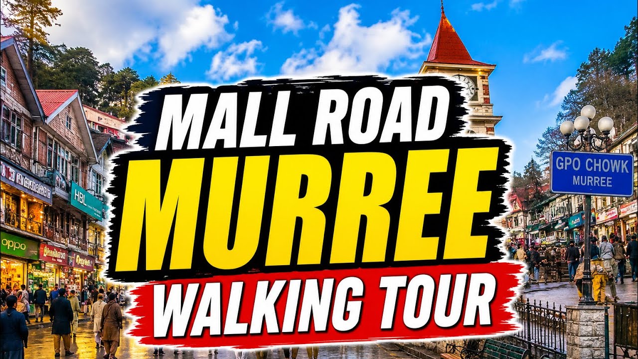 Mall Road Murree Walking Tour 🇵🇰 | Exploring GPO Chowk, Food Street & Beautiful Evening Views 