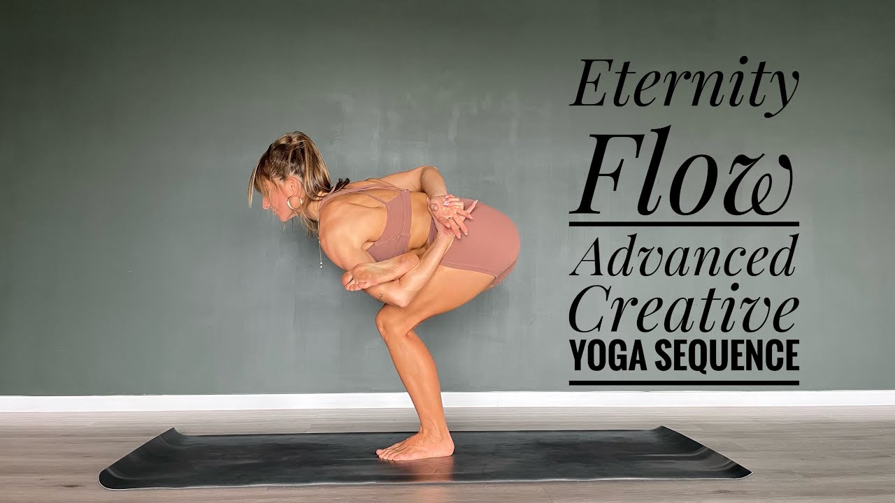 Eternity Flow - advanced creative yoga sequence