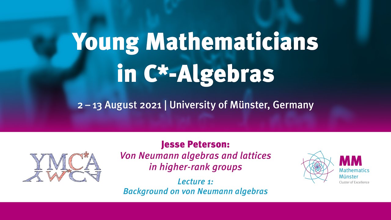 Jesse Peterson: Von Neumann algebras and lattices in higher-rank groups, Lecture 1