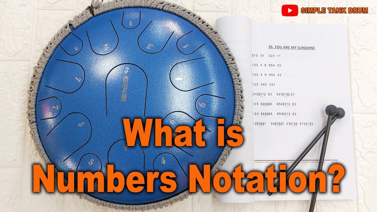 What is Numbers Notation on Tank Drum?