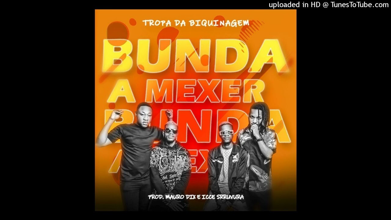 Mauro Dix X @Icce_Struvura X Tropa Da Biquinagem ..Bunda A Mexer...2025