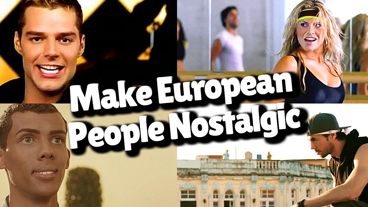 Songs that make European people nostalgic! PART 2