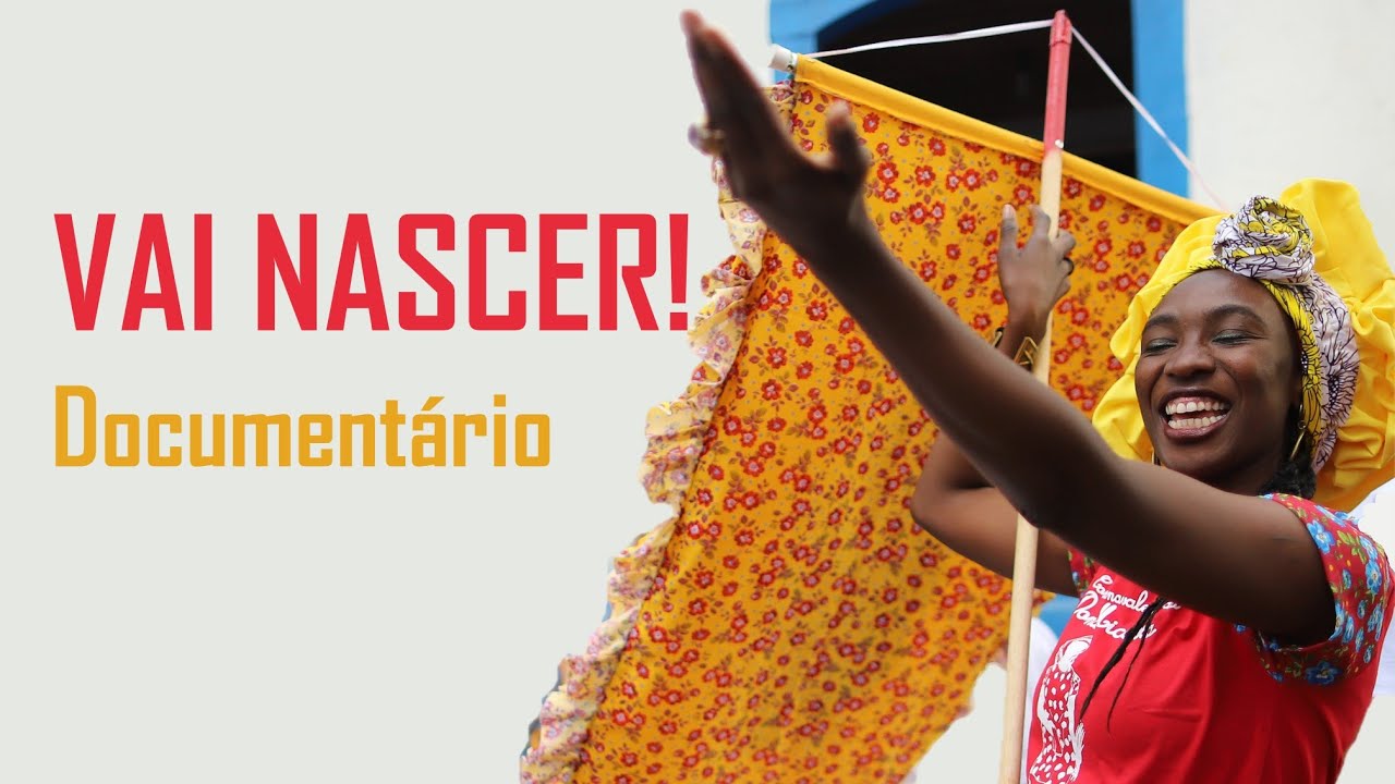 Vai nascer! Documentário do Cordão Carnavalesco Dona Micaela
