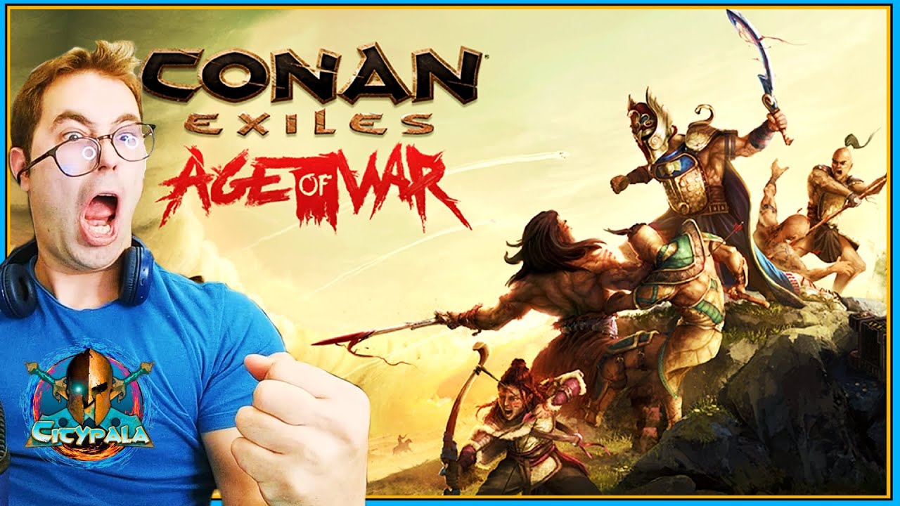 Conan Exiles - AGE OF WAR - NOVEDADES Y NUEVO CONTENIDO