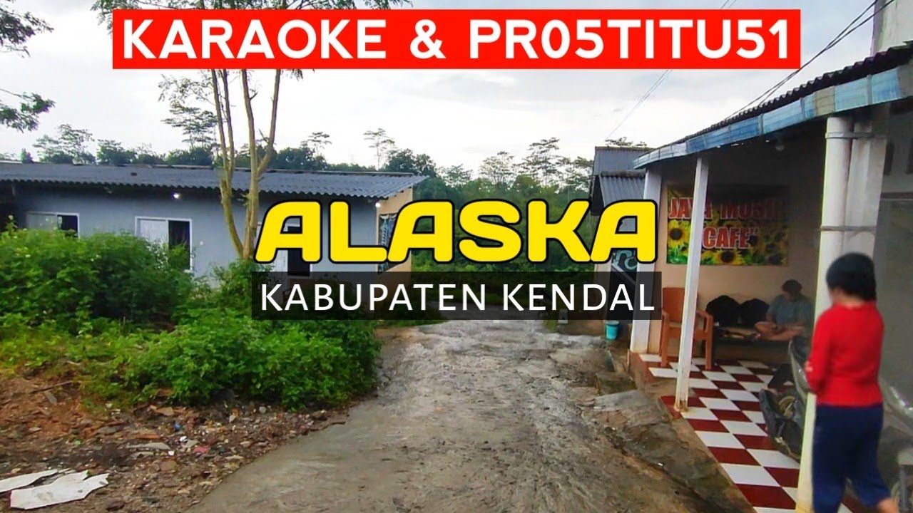 𝗞𝗘𝗡𝗗𝗔𝗟 |❗Blusukan di komplek karaoke & Pr05t1tu51 Alaska Sukorejo kabupaten Kendal
