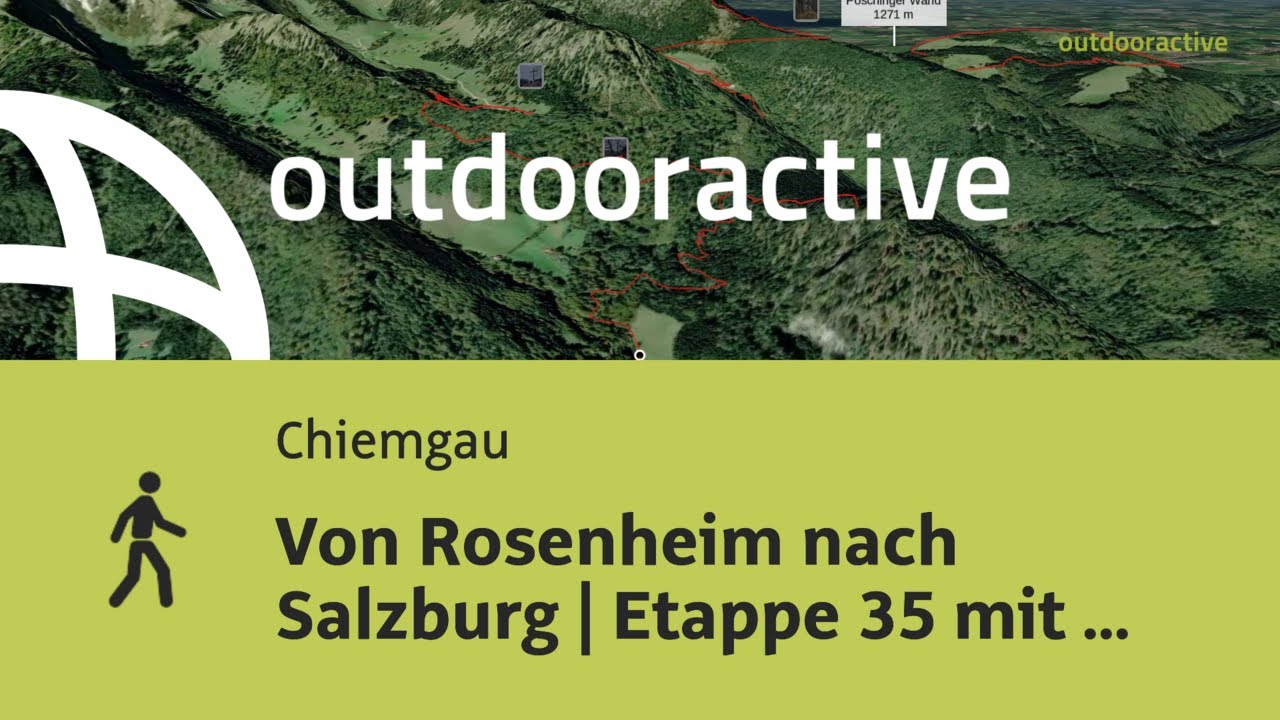 Von Rosenheim nach Salzburg | Etappe 35 mit Erweiterungen: Urschlau - ...