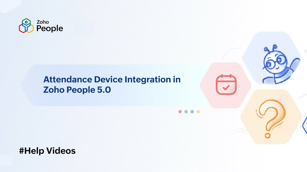 Attendance Device Integration and Kiosk Setup in Zoho People 5.0 | Help Videos | Zoho People