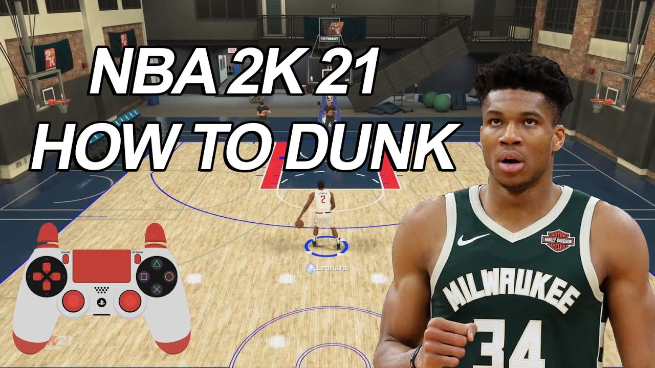NBA 2K21 How to dunk! Trigger the best dunk animations with hand cam
