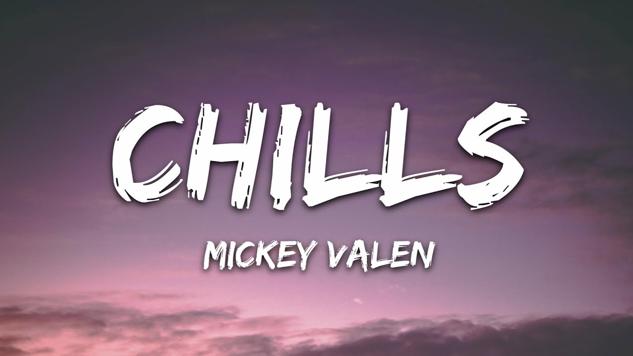 Mickey Valen, Joey Myron - Chills (tekst) (wersja mroczna)