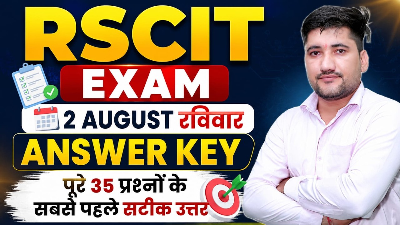 RSCIT Exam 2 August 2026 Answer Key | सभी 35 प्रश्नों के सही उत्तर | RSCIT Paper Analysis 2026