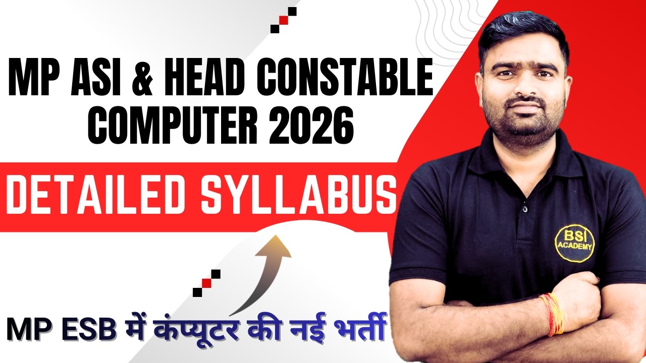 Detailed Syllabus of MP ASI Computer & Head Constable Computer 2026 | MP ASI Computer Syllabus
