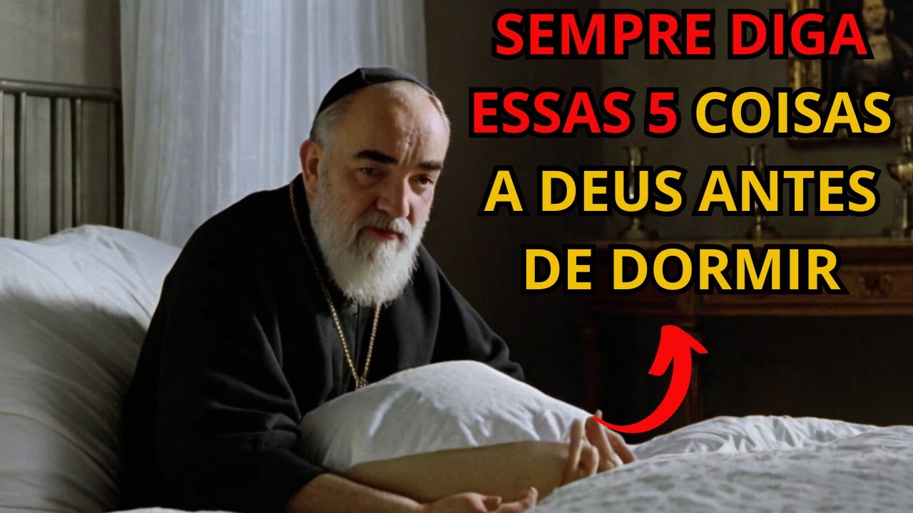 PADRE PIO REVELOU: DIGA ESTAS 5 COISAS A DEUS SEMPRE ANTES DE DORMIR, ANTES QUE SEJA TARDE DEMAIS