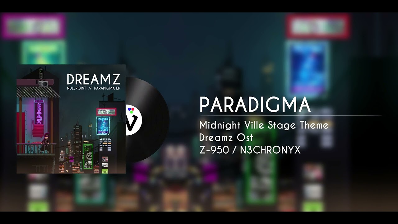 PARADIGMA - Z 950 & N3CHRONYX (Dreamz OST)