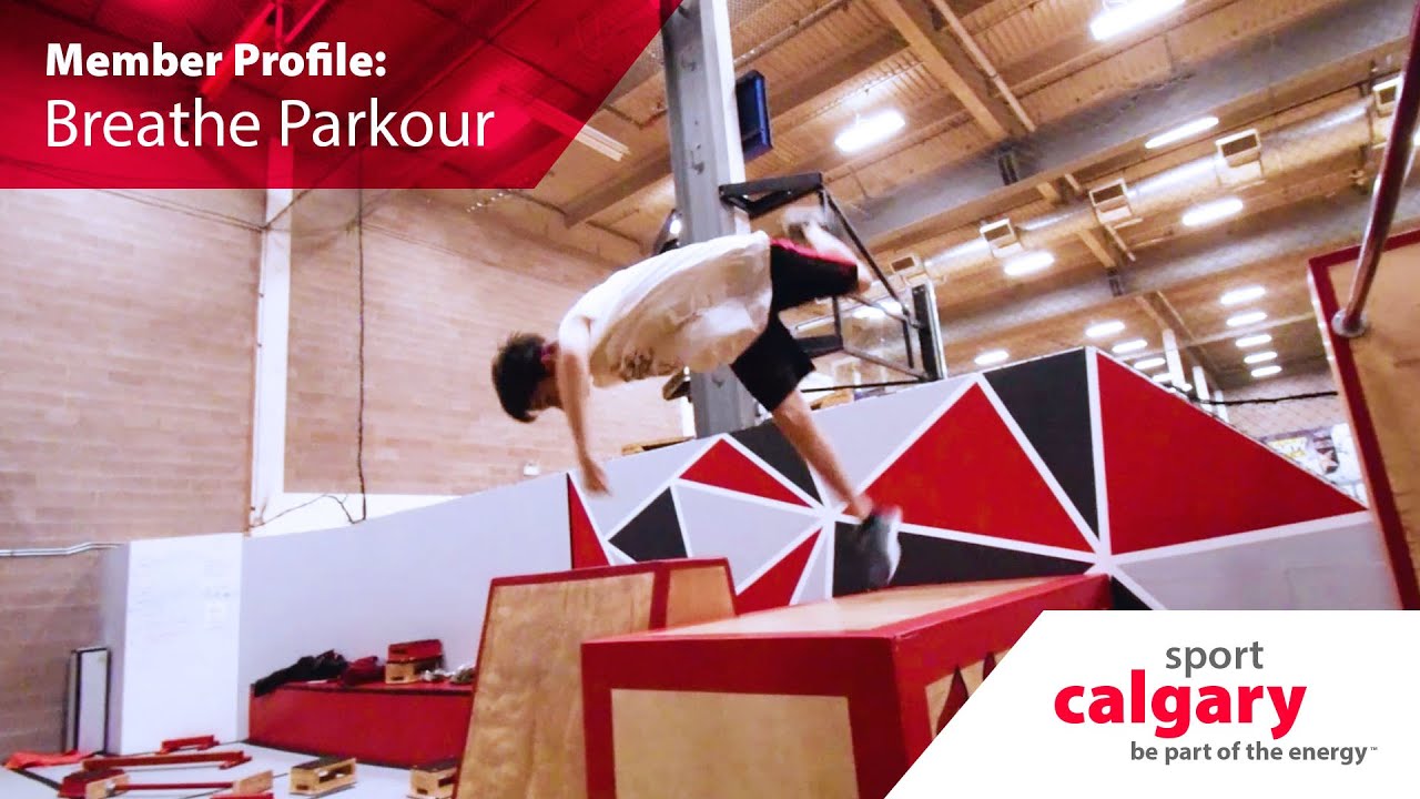 Sport Calgary Member Profile: Breathe Parkour