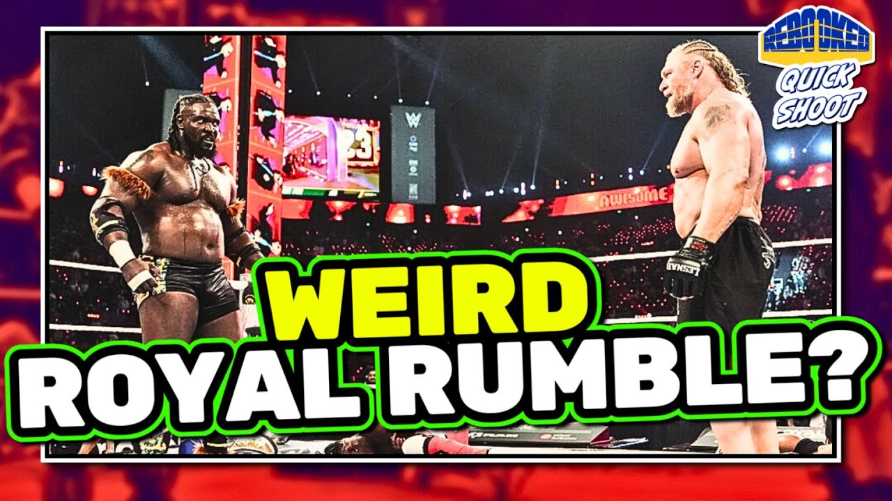 Was The Royal Rumble BIZARRE This Year?!