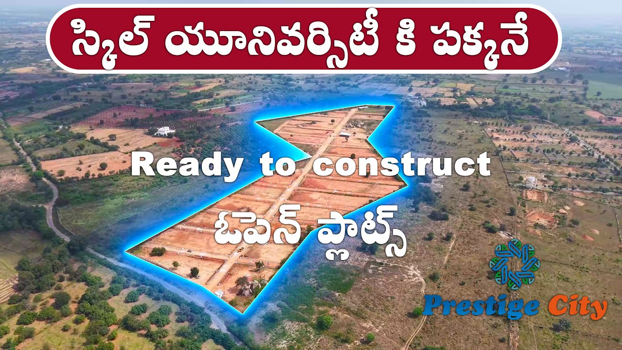 Skill University Beside Open Plots | Prestige City at Meerkhanpet | Future City