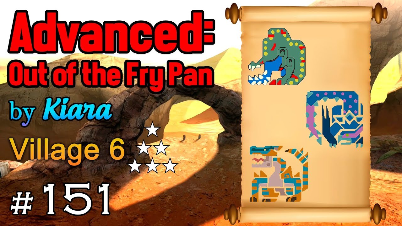 MHGU Chapter 151 Village 6 ★ ADVANCED: OUT OF THE FRY PAN Hunt Mission Deviljho Tigrex Gameplay