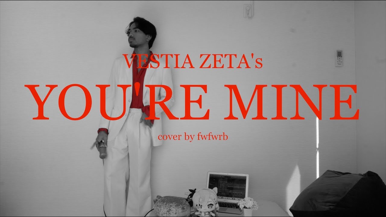 vestia zeta - you're mine but it's a jazz cover