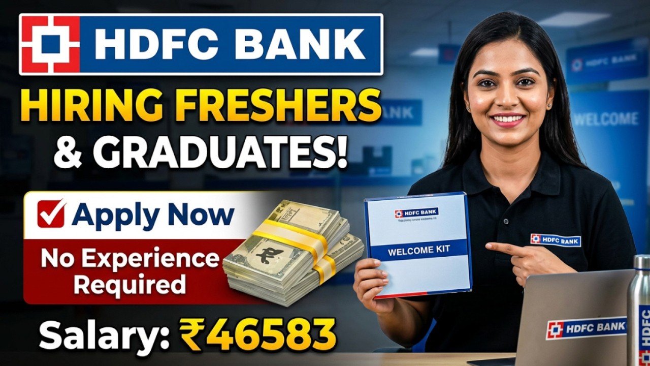 HDFC Bank Latest Hiring 2026 | Freshers & Any Graduate Can Apply | Full Details