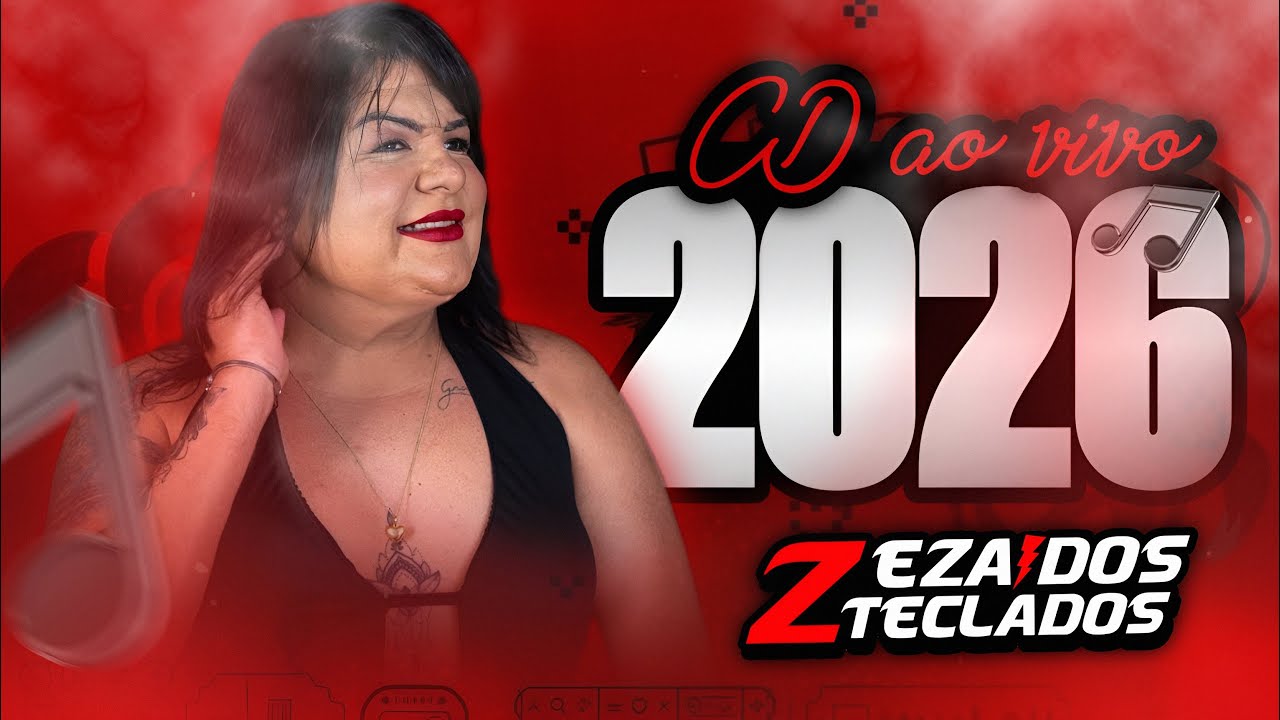 CD AO VIVO DA ZEZA DOS TECLADOS #2026