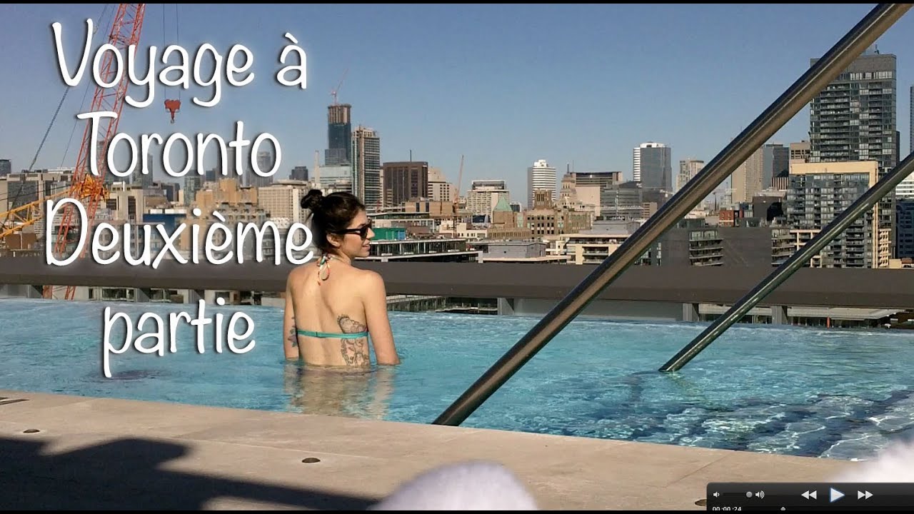 Séjour à : TORONTO (2e partie)