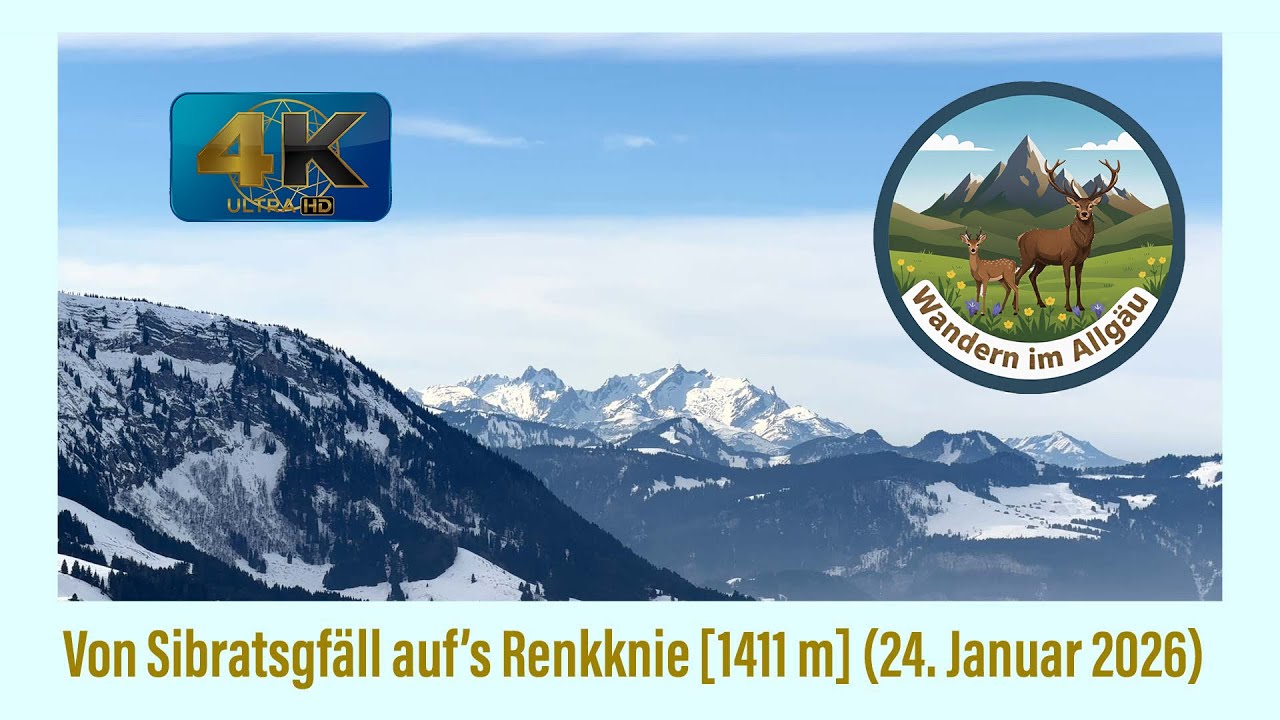 Vorarlberg: von Sibratsgfäll auf‘s Renkknie [1411 m] (24. Januar 2026)