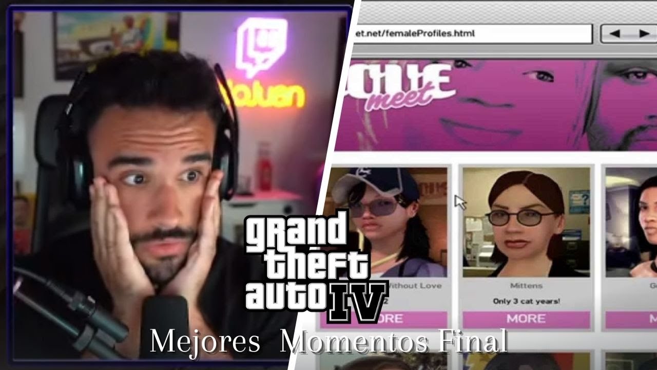 JUAN Y LAS CITAS WEB | ILLOJUAN ESPECIAL Mejores Momentos En GRAND THEFT AUTO IV FINAL