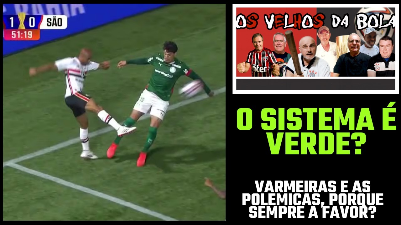 POLÊMICA! O Sistema é Verde? O Palmeiras é o mais beneficiado pela arbitragem? 📱