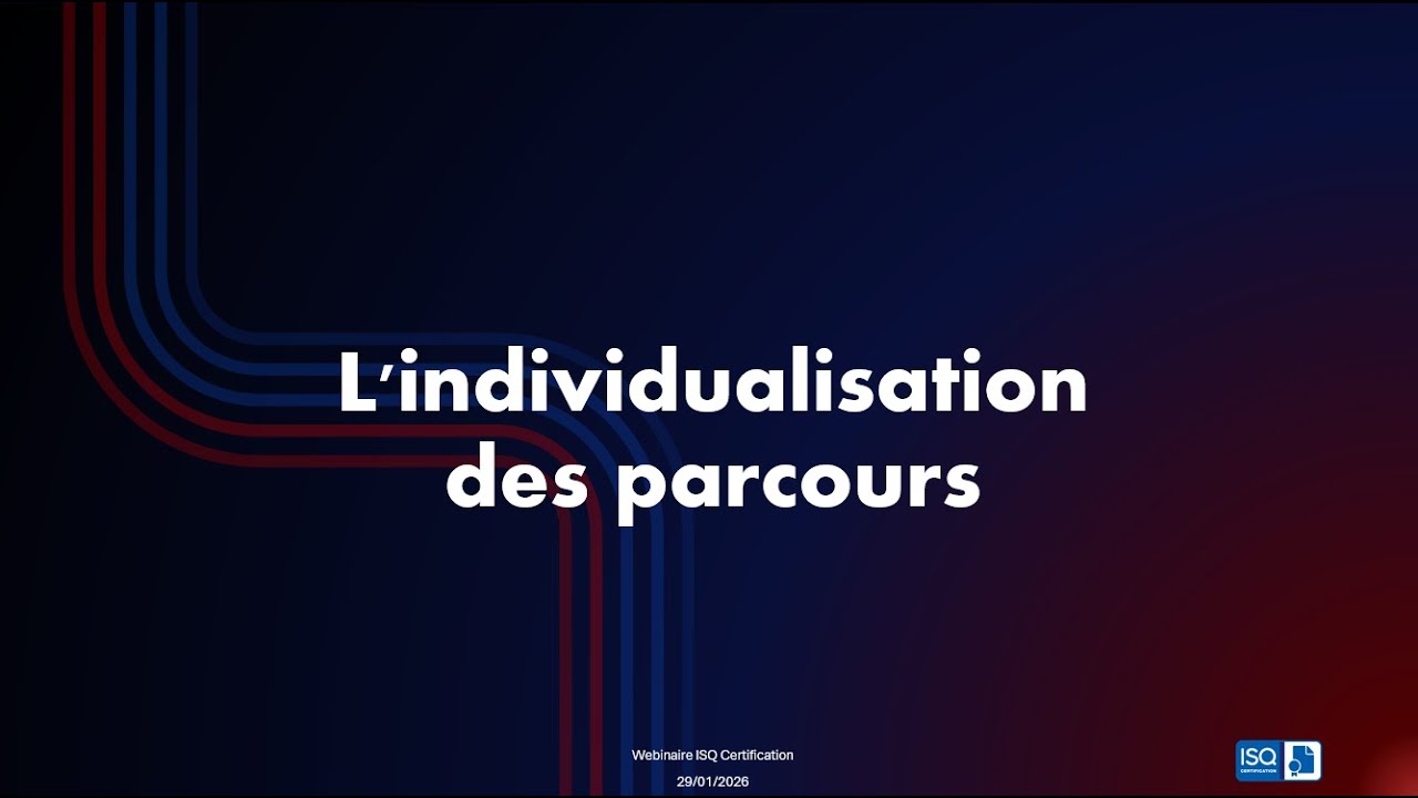 L’individualisation des parcours au regard des exigences Qualiopi