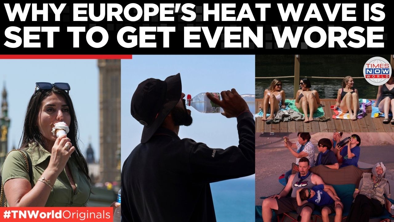 EXPLAINED: Why Europe&rsquo;s Heatwave is So Much Worse Now With No Respite In Sight