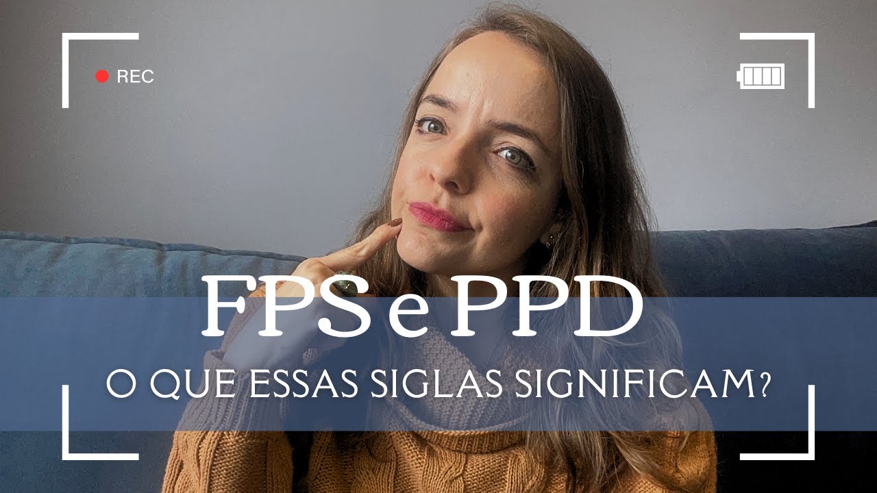 FPS e PPD, o que essas siglas significam?
