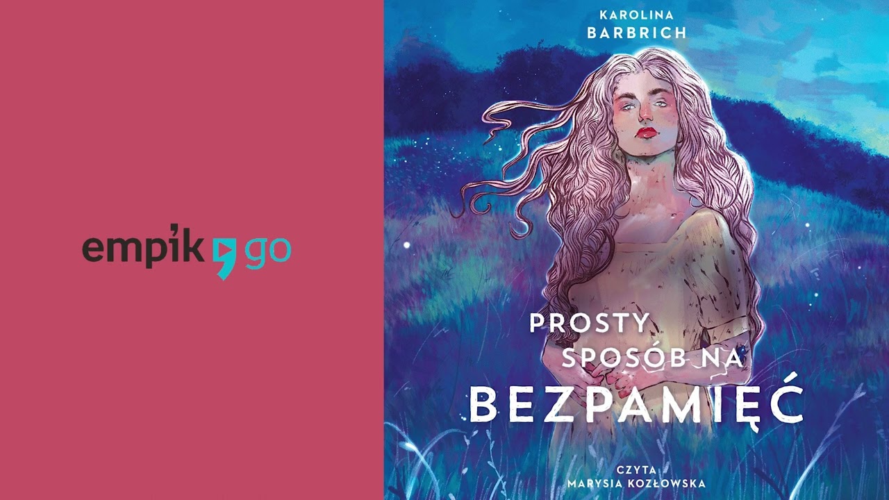 Prosty spos&oacute;b na bezpamięć, Karolina Barbrich. Audiobook PL