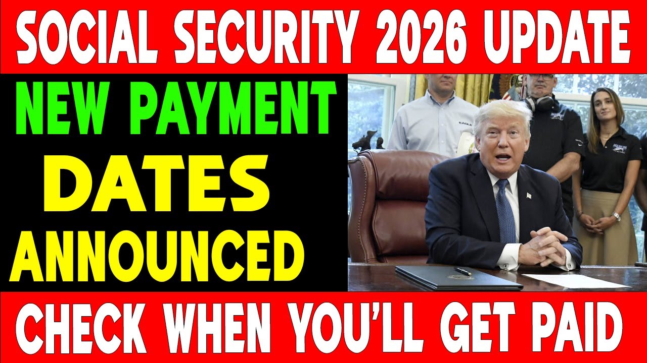 Social Security Payment Calendar 2026 &ndash; Here&rsquo;s When You&rsquo;ll Get Paid!