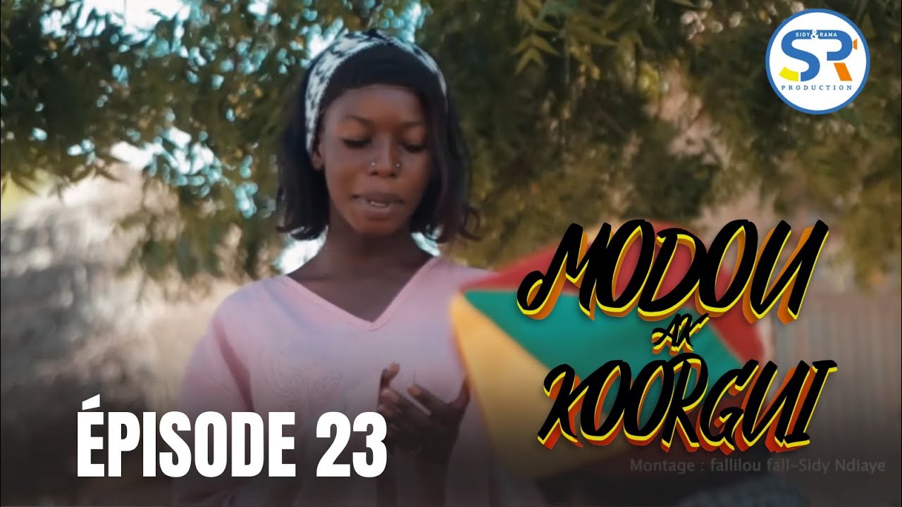 MODOU  AK KOORGUI : EPISODE 23
