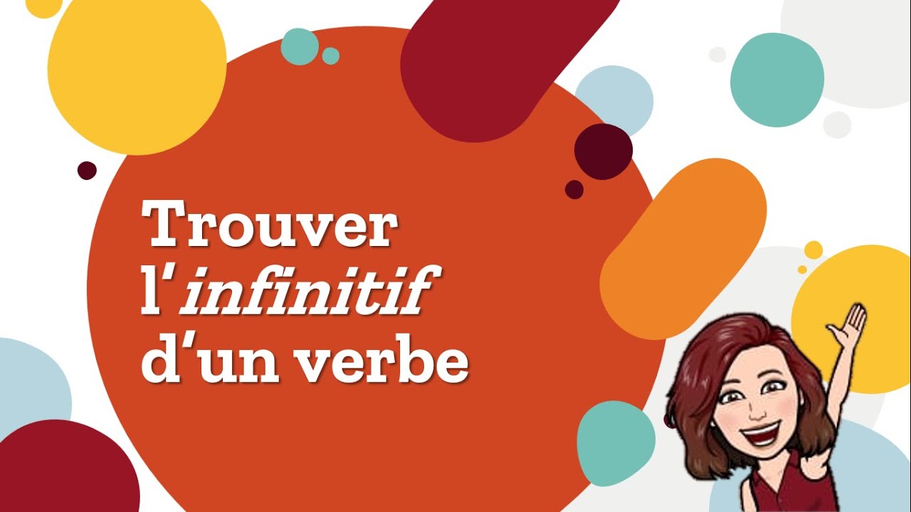 L'infinitif des verbes
