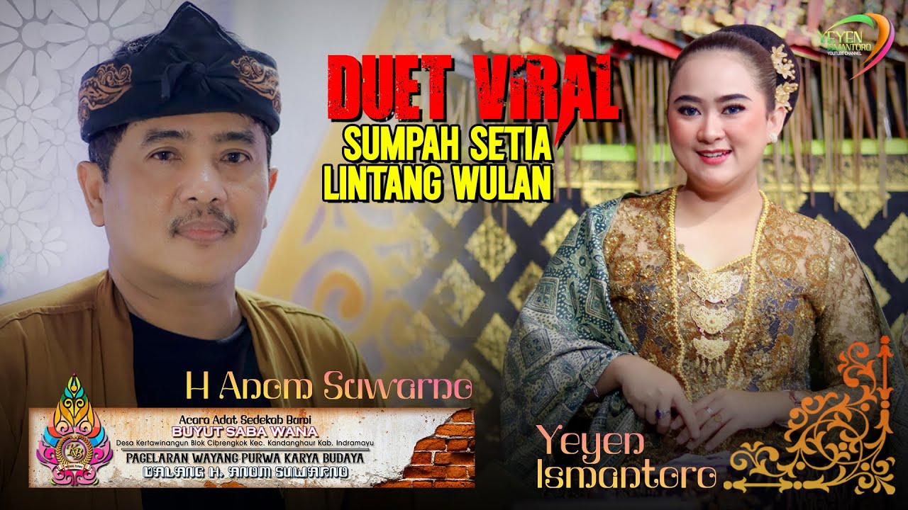 DUET VIRAL !! SUMPAH SETIA & LINTANG WULAN | KARYA BUDAYA |SEDEKAH BUMI BUYUT SABA WANA | CIBRENGKOK