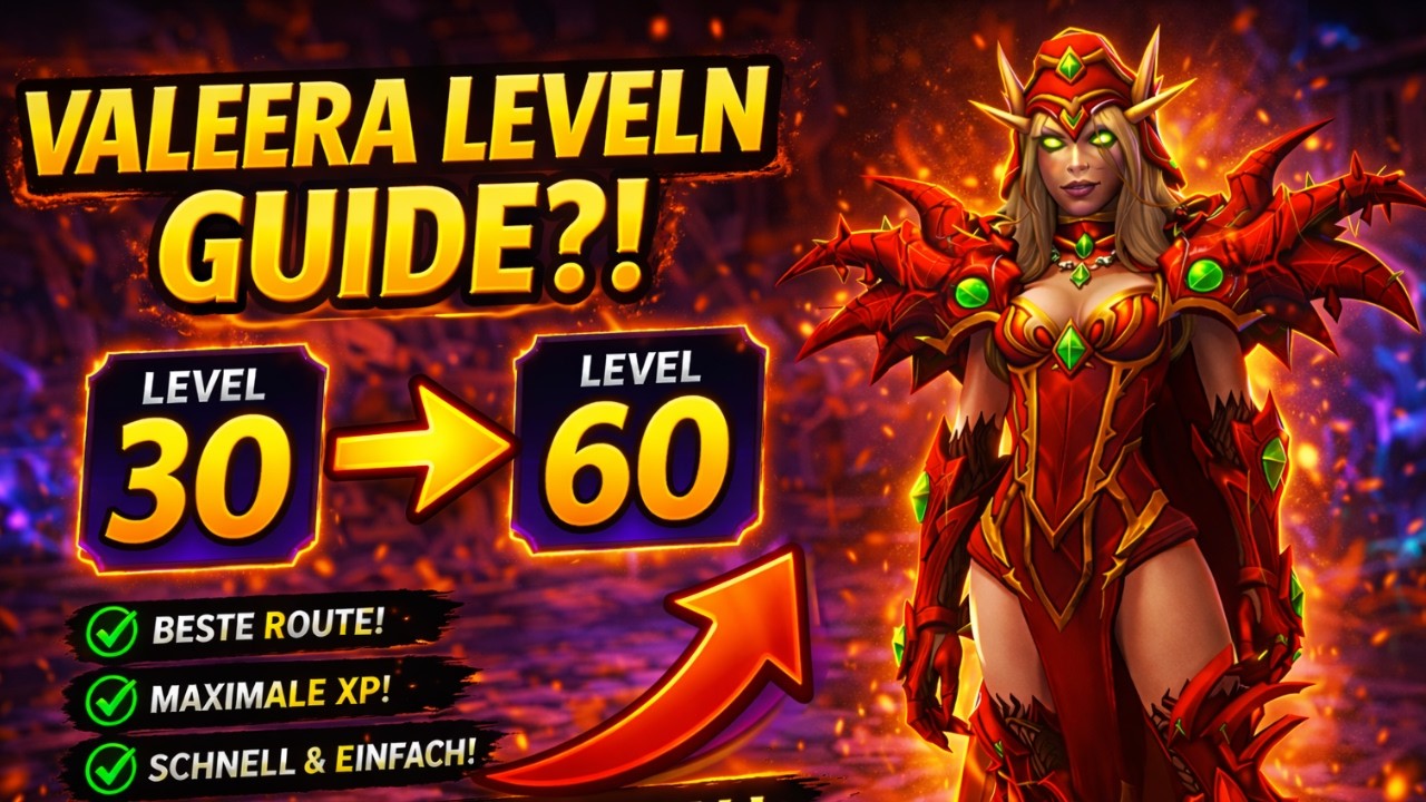 Valeera in den Tiefen leveln 🔥 So geht&rsquo;s AM SCHNELLSTEN! | WoW Guide Deutsch