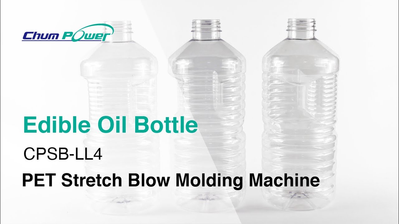 Edible Oil Bottle Solution / CPSB-LL4 / PET Stretch Blow Molding Machine / PET吹瓶機 / CHUMPOWER