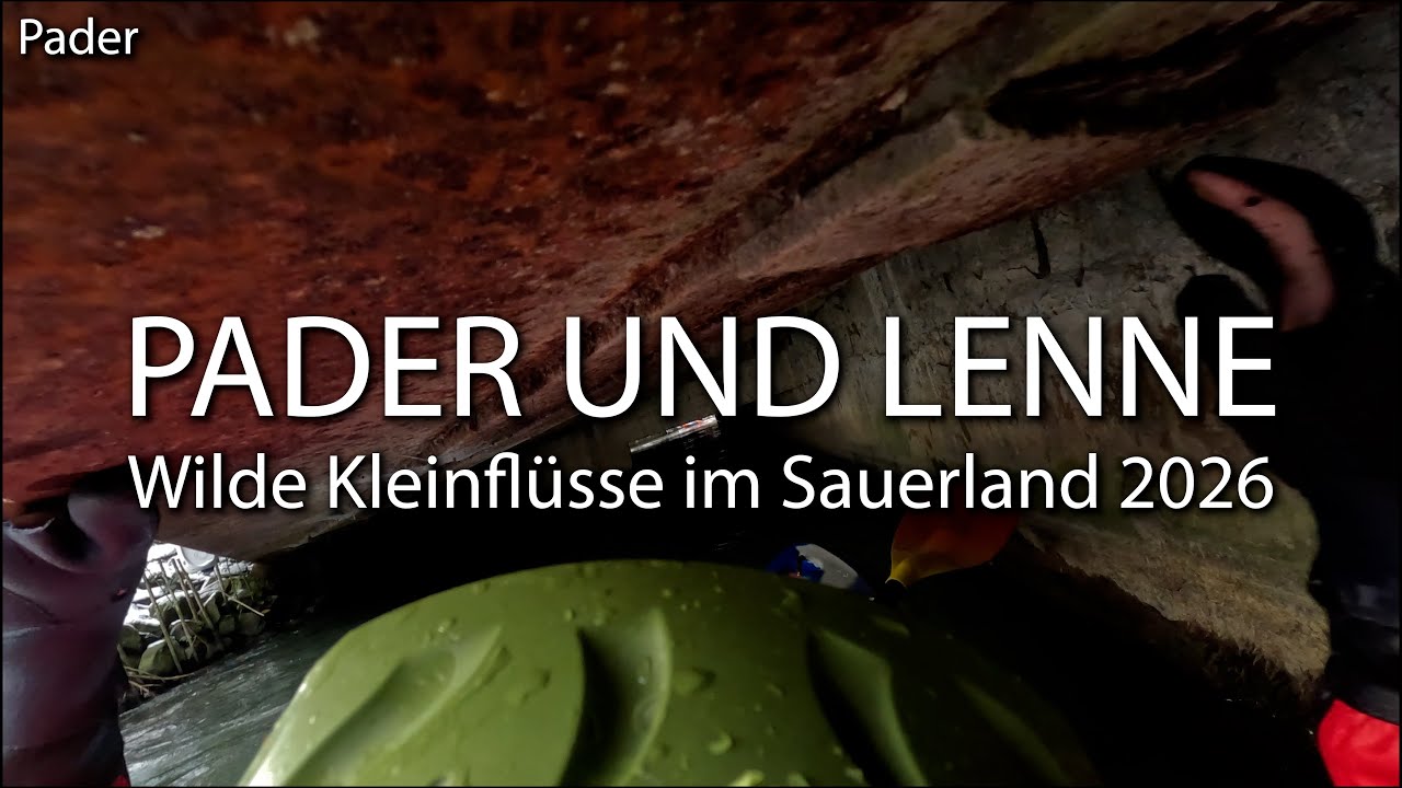Pader und Lenne - Wilde Kleinflüsse im Sauerland 2026