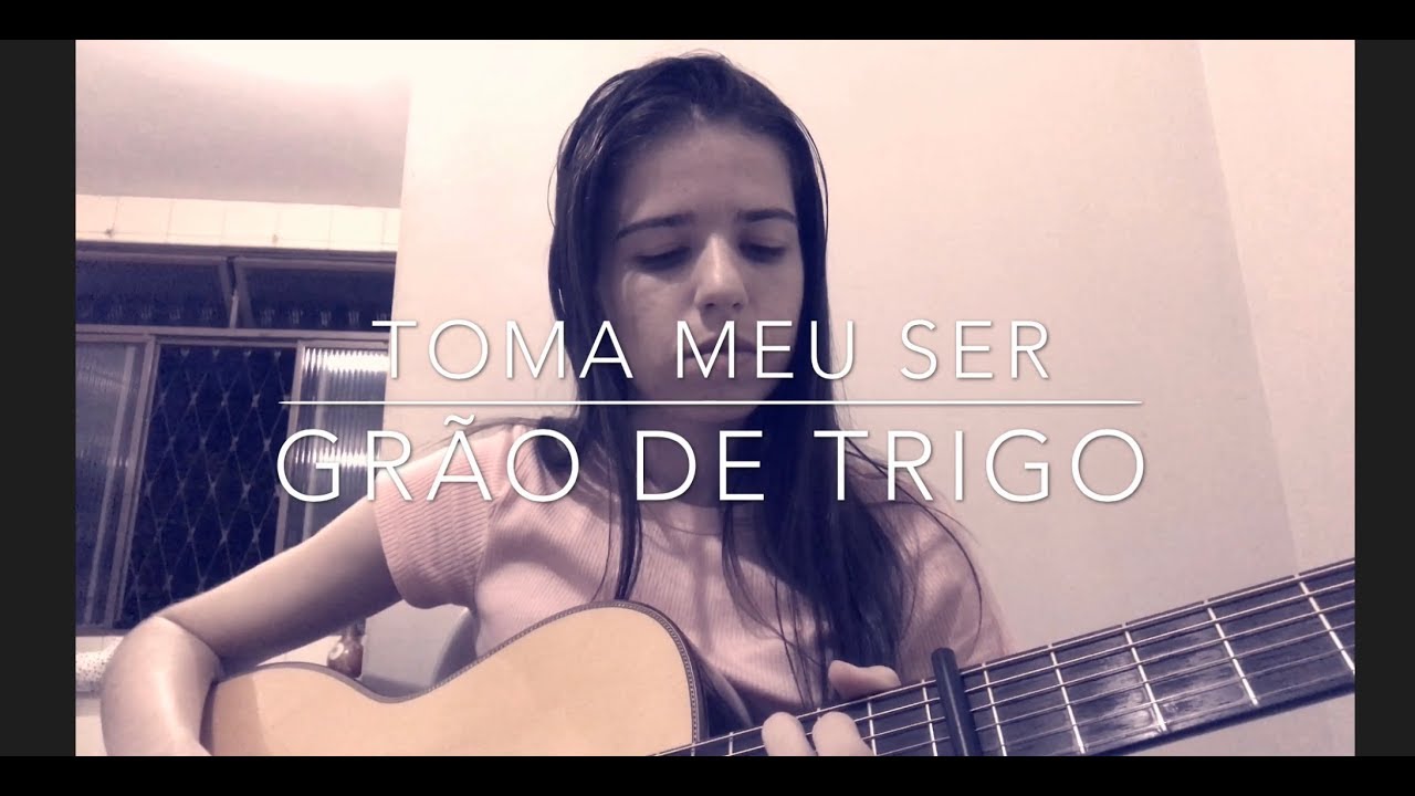 Toma Meu Ser - Grão de Trigo // Laís Mota [cover]