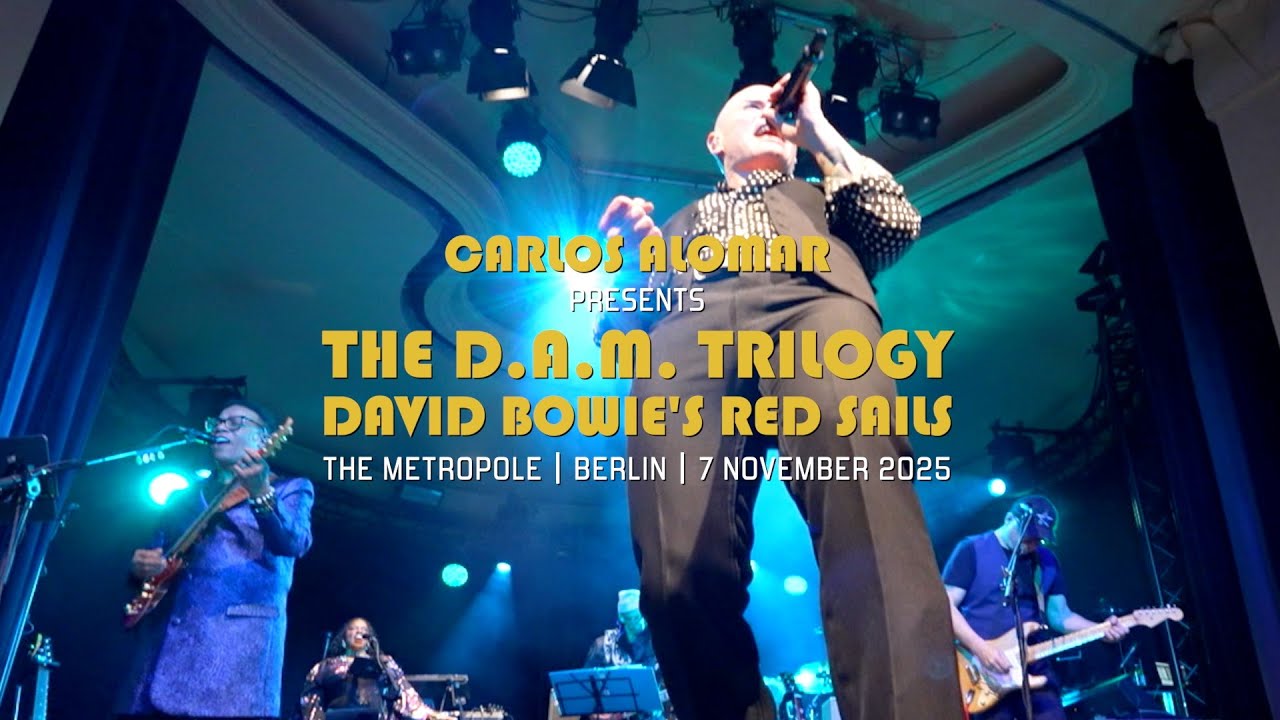 David Bowie&rsquo;s Red Sails | The D.A.M Trilogy | Live at the Metropole | Berlin | 7 November 2025